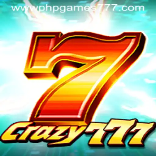 Explore the Thrills of Crazy777: An Innovative PHPGAMES Slot Experience