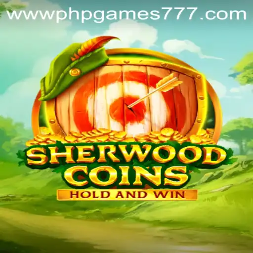 SherwoodCoins: An Immersive PHPGAMES Slot Adventure